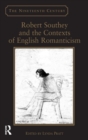 Robert Southey and the Contexts of English Romanticism - Book