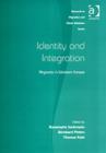 Identity and Integration : Migrants in Western Europe - Book