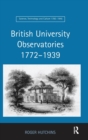 British University Observatories 1772–1939 - Book