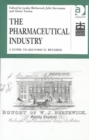 The Pharmaceutical Industry : A Guide to Historical Records - Book