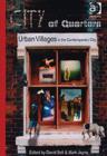 City of Quarters : Urban Villages in the Contemporary City - Book
