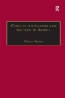 Constitutionalism and Society in Africa - Book