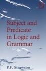 Subject and Predicate in Logic and Grammar - Book