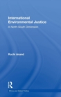 International Environmental Justice : A North-South Dimension - Book