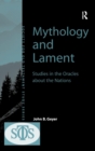 Mythology and Lament : Studies in the Oracles about the Nations - Book