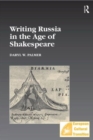 Writing Russia in the Age of Shakespeare - Book