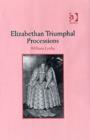 Elizabethan Triumphal Processions - Book