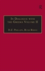 In Dialogue with the Greeks : Volume II: Plato and Dialectic - Book