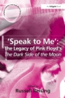 'Speak to Me': The Legacy of Pink Floyd's The Dark Side of the Moon - Book