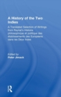 A History of the Two Indies : A Translated Selection of Writings from Raynal's Histoire philosophique et politique des etablissements des Europeens dans les Deux Indes - Book