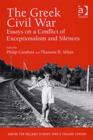 The Greek Civil War : Essays on a Conflict of Exceptionalism and Silences - Book