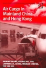 Air Cargo in Mainland China and Hong Kong - Book