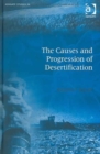 The Causes and Progression of Desertification - Book