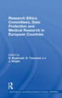 Research Ethics Committees, Data Protection and Medical Research in European Countries - Book