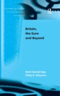 Britain, the Euro and Beyond - Book