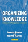 Organizing Knowledge : An Introduction to Managing Access to Information - Book