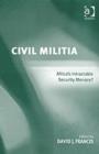 Civil Militia : Africa's Intractable Security Menace? - Book
