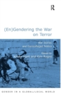 (En)Gendering the War on Terror : War Stories and Camouflaged Politics - Book