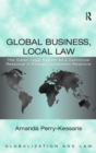 Global Business, Local Law : The Indian Legal System as a Communal Resource in Foreign Investment Relations - Book