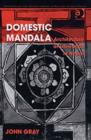 Domestic Mandala : Architecture of Lifeworlds in Nepal - Book