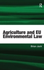 Agriculture and EU Environmental Law - Book