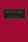 Civil Justice in the Age of Human Rights - Book