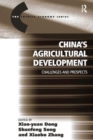 China's Agricultural Development : Challenges and Prospects - Book