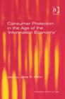 Consumer Protection in the Age of the 'Information Economy' - Book