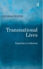 Transnational Lives : Expatriates in Indonesia - Book