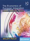 The Economics of European Integration : Theory, Practice, Policy - Book
