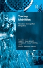 Tracing Mobilities : Towards a Cosmopolitan Perspective - Book