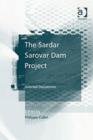 The Sardar Sarovar Dam Project : Selected Documents - Book