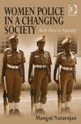 Women Police in a Changing Society : Back Door to Equality - Book