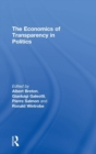 The Economics of Transparency in Politics - Book