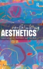 Re-thinking Aesthetics : Rogue Essays on Aesthetics and the Arts - Book