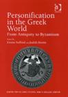 Personification in the Greek World : From Antiquity to Byzantium - Book