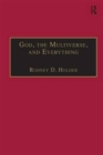 God, the Multiverse, and Everything : Modern Cosmology and the Argument from Design - Book