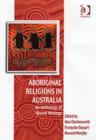 Aboriginal Religions in Australia : An Anthology of Recent Writings - Book