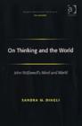 On Thinking and the World : John McDowell's Mind and World - Book