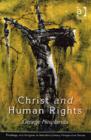 Christ and Human Rights : The Transformative Engagement - Book