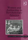 Women and Authorship in Revolutionary America - Book