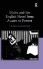 Ethics and the English Novel from Austen to Forster - Book