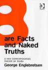 Bare Facts and Naked Truths : A New Correspondence Theory of Truth - Book