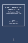 Rights, Bodies and Recognition : New Essays on Fichte's Foundations of Natural Right - Book