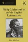 Philip Melanchthon and the English Reformation - Book
