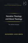 Narrative Theology and Moral Theology : The Infinite Horizon - Book