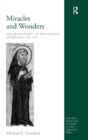 Miracles and Wonders : The Development of the Concept of Miracle, 1150-1350 - Book