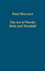 The Art of Words: Bede and Theodulf - Book