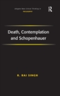 Death, Contemplation and Schopenhauer - Book