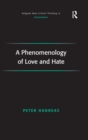 A Phenomenology of Love and Hate - Book
